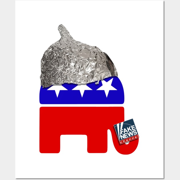 The Conspiracy Party Republican Tin Foil Hat Club Wall Art by darklordpug